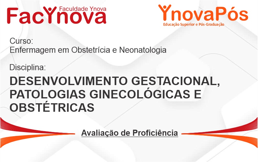 Desenvolvimento Gestacional Patologias Ginecológicas e Obstétricas