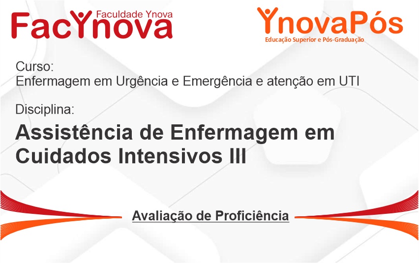Assistência de Enfermagem em Cuidados Intensivos III