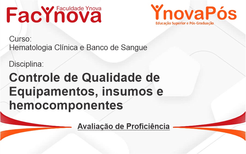 Controle de Qualidade de Equipamentos, Insumos e Hemocomponentes