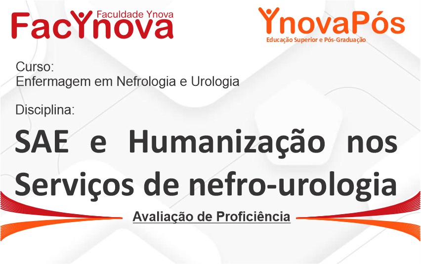 SAE e Humanização nos Serviços de nefro-urologia